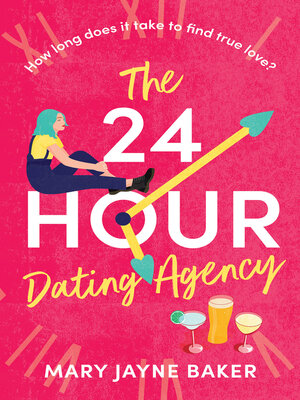 cover image of The 24 Hour Dating Agency
